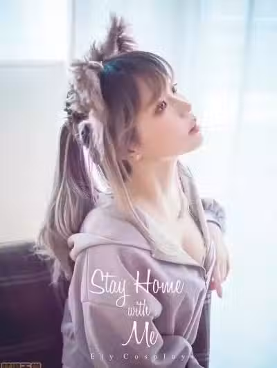 [Ely][C98] Stay Home With Me