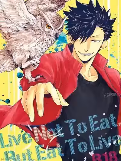 [タカマチ (全裸)] Live Not To Eat, But Eat To Live. (ハイキュー!!) [DL版]